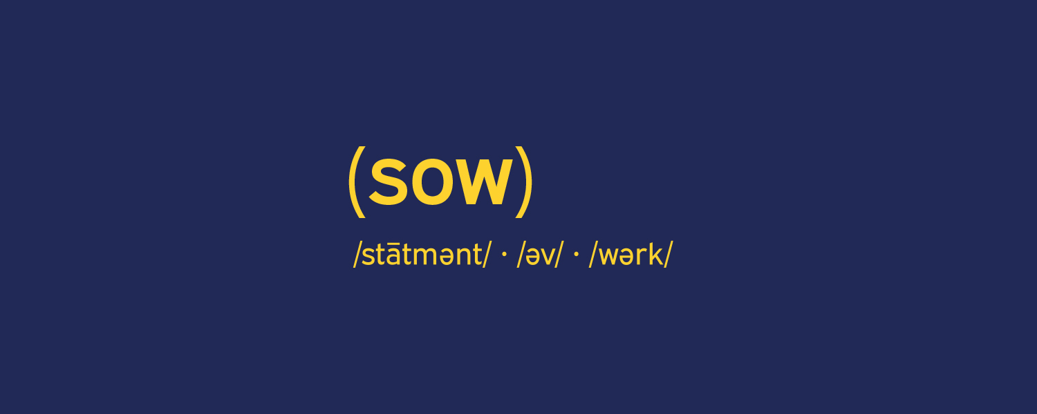 What Is A Statement of Work and How to Write One